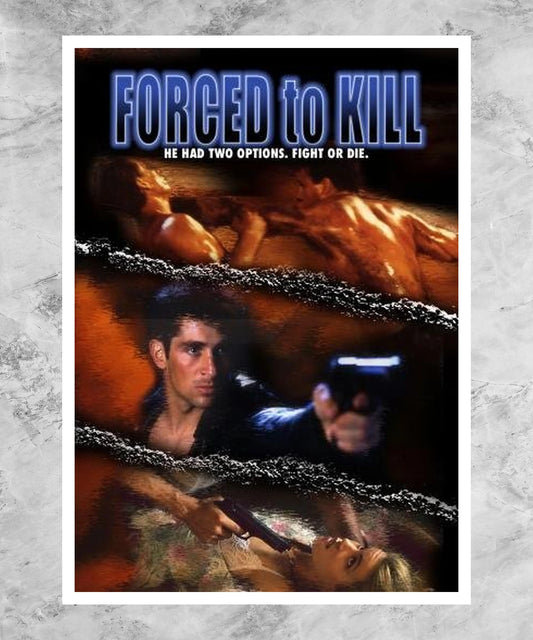 Forced to Kill Poster