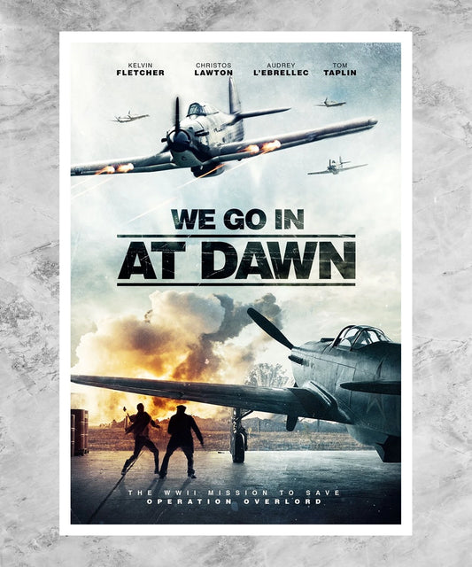 We Go in at Dawn Poster